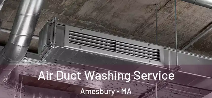  Air Duct Washing Service Amesbury - MA