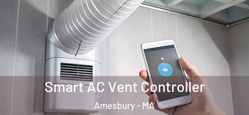  Smart AC Vent Controller Amesbury - MA